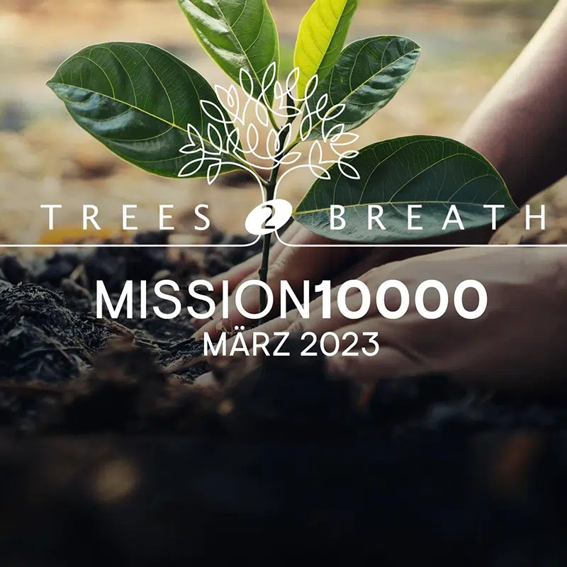 TREES TO BREATH – MISSION 10.000​